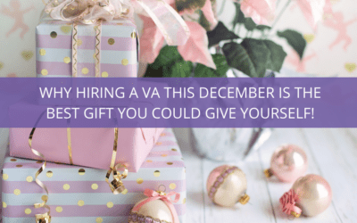 Why hiring a VA this December is the best gift you could give yourself!