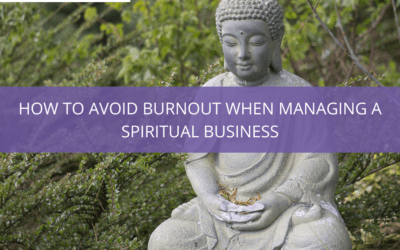 How to avoid burnout when managing a spiritual business