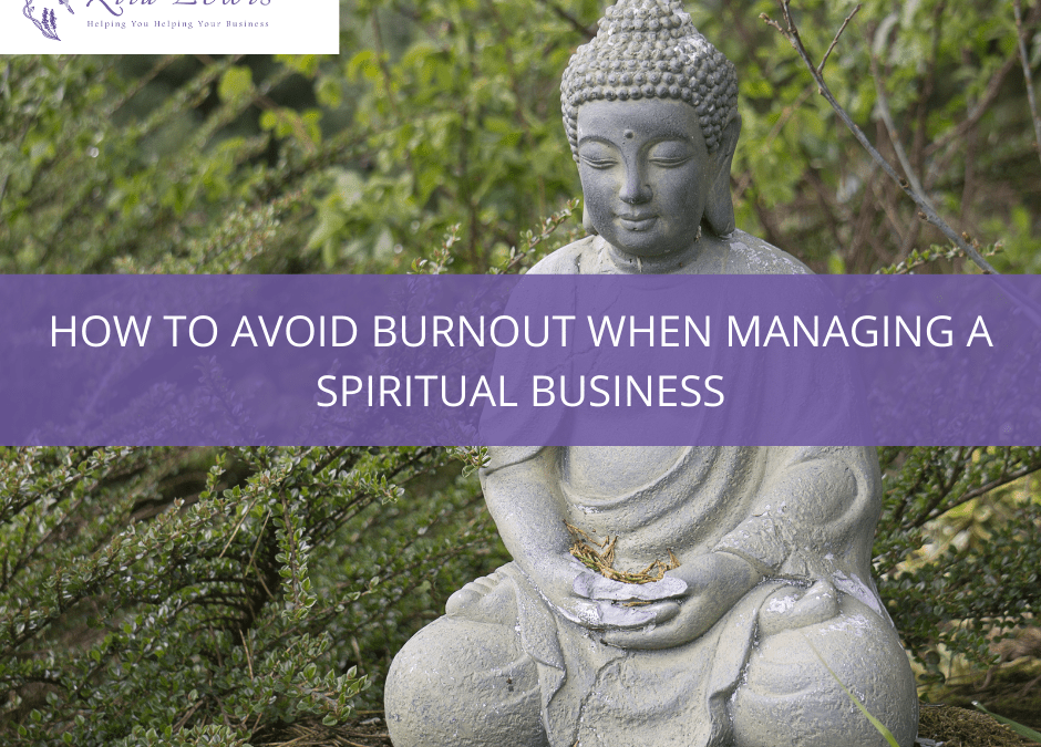How to avoid burnout when managing a spiritual business
