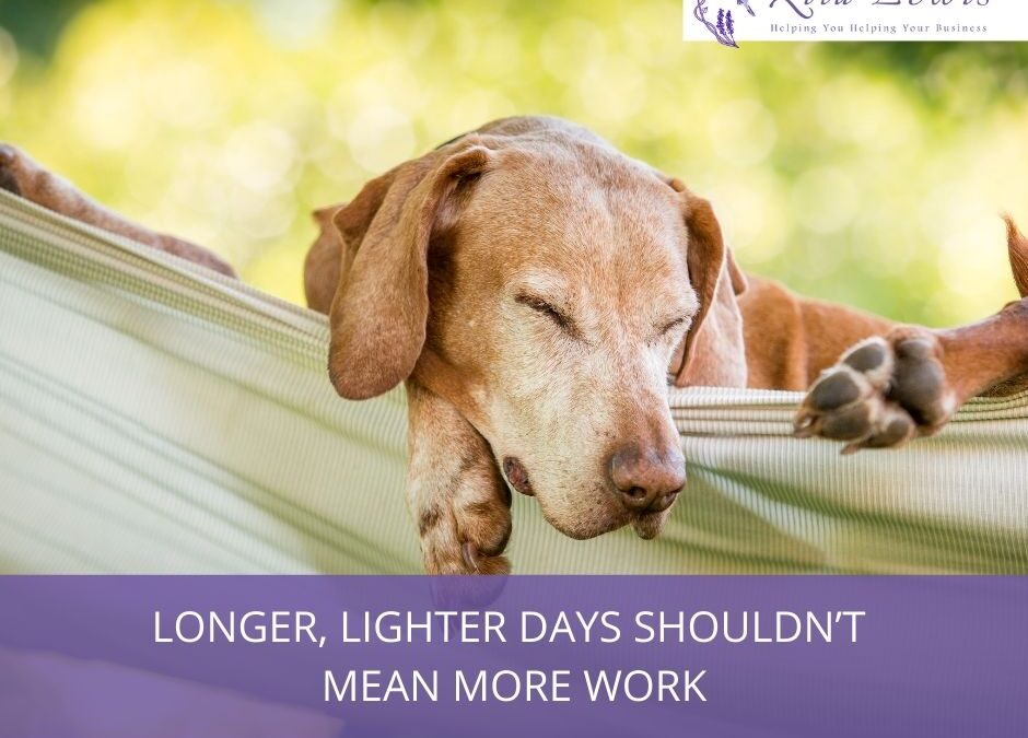 Longer, lighter days shouldn’t mean more work