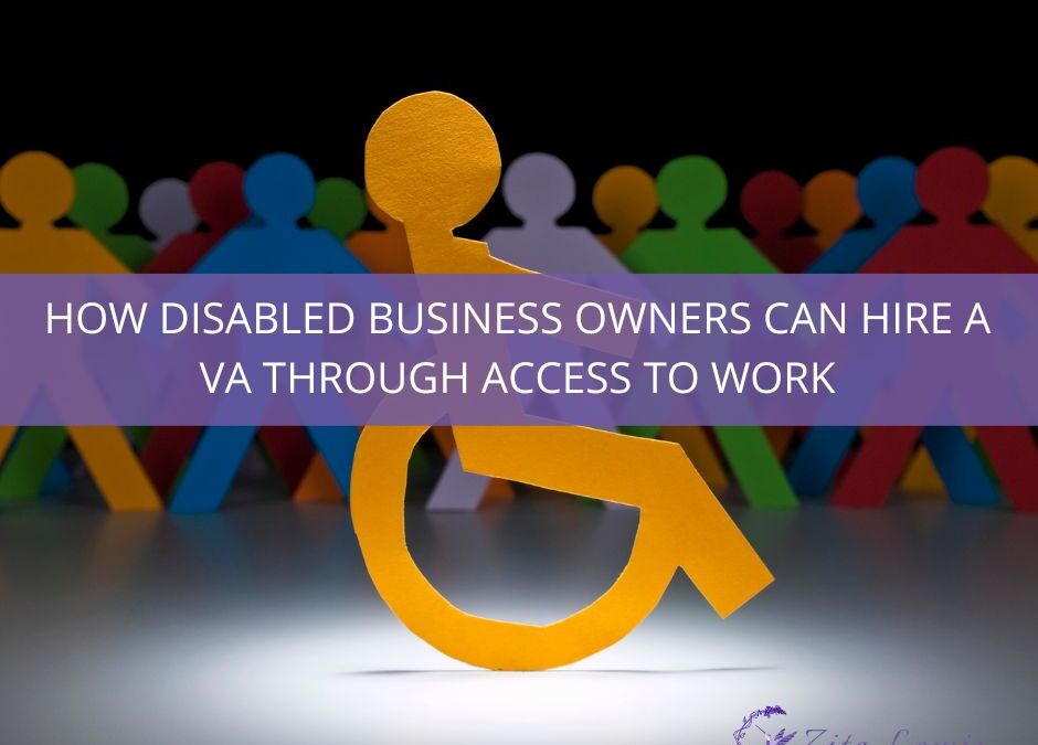 How Disabled Business Owners Can Hire a VA Through Access to Work - Picture of a wheel chair and other disabled people