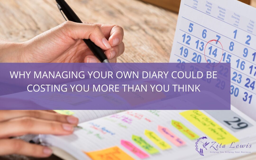 Why managing your own diary could be costing you more than you think - picture of someone writing in a diary containing lots of coloured post its